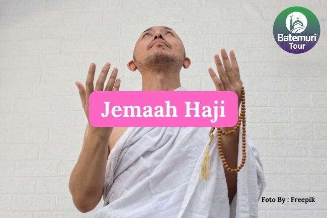 Inilah Pengertian Jemaah Haji serta Kriteria Menjadi Jemaah Haji agar Bisa Berhaji dengan Tenang